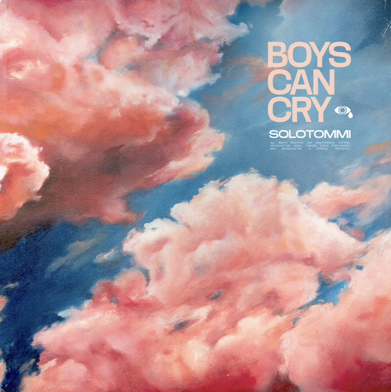 Solotommi presents the debut single “Boys Can Cry”