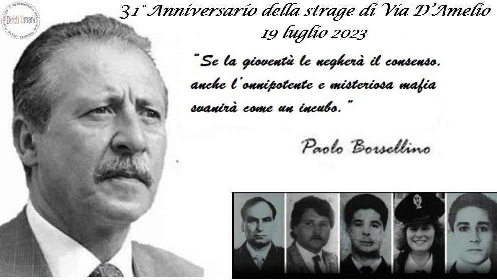 Iniziativa per il 31° Anniversario della strage di Via D'Amelio -  politicamentecorretto.com